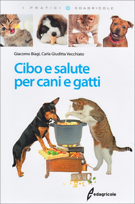 Cibo e Salute per Cani e Gatti — Libro - 1