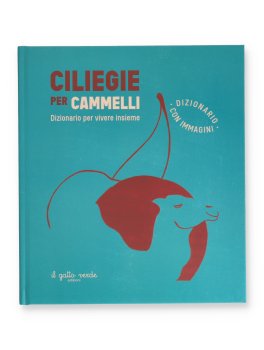 Ciliegie per Cammelli — Libro - 1