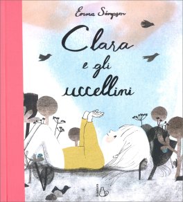 Clara e gli Uccellini — Libro - 1