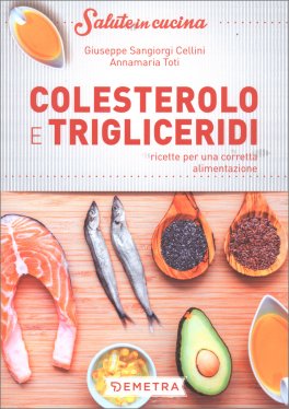 Colesterolo e Trigliceridi — Libro - 1