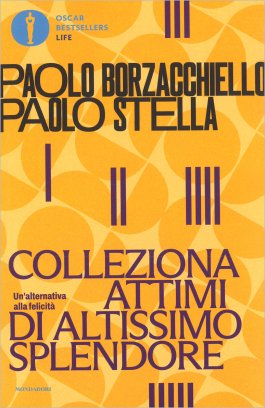 Colleziona Attimi di Altissimo Splendore — Libro - 1
