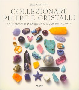 Collezionare Pietre e Cristalli — Libro - 1