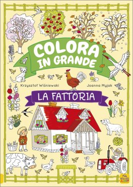 Colora in Grande - la Fattoria — Libro - 1
