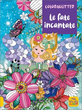 Coloraglitter - Le Fate Incantate — Libro - 1