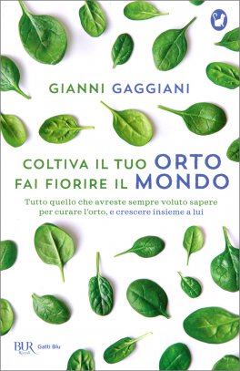 Coltiva il tuo Orto, fai fiorire il Mondo — Libro - 1