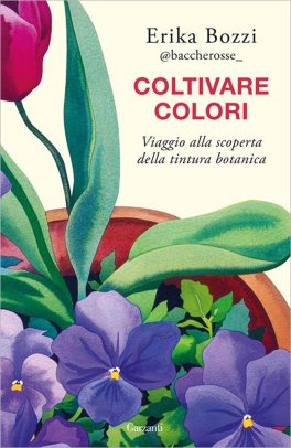 Coltivare Colori — Libro - 1