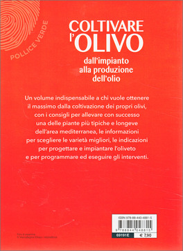 Coltivare l'Olivo - Dall'Impianto alla Produzione dell'Olio — Libro - 2