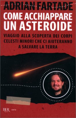 Come Acchiappare un Asteroide — Libro - 1