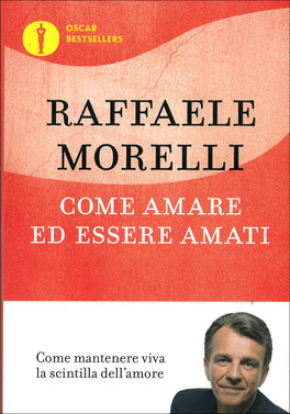 Come Amare ed Essere Amati — Libro - 1