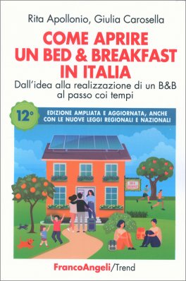 Come Aprire un Bed & Breakfast — Libro - 1
