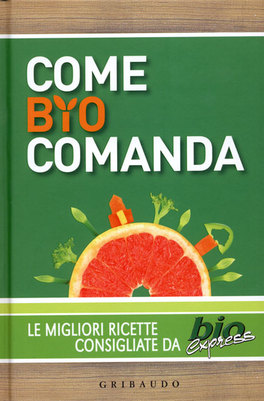 Come Bio Comanda  — Libro - 1