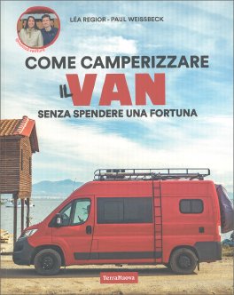 Come Camperizzare il Proprio Van Senza Spendere una Fortuna — Libro - 1