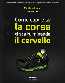 Come Capire se la Corsa ti sta Fulminando il Cervello — Libro - 1