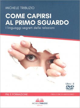 Come Capirsi al Primo Sguardo