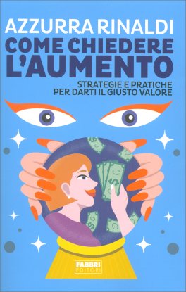 Come Chiedere l'Aumento — Libro - 1