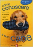 Come Conoscere il Tuo Cane