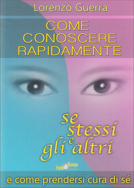 Come Conoscere Rapidamente se Stessi e gli Altri  — Libro - 1