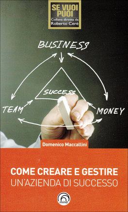 Come Creare e Gestire un'Azienda di Successo  — Libro - 1