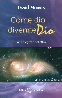 Come Dio Divenne Dio — Libro - 1