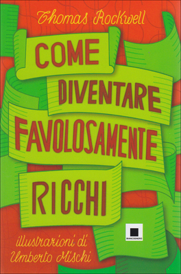 Come Diventare Favolosamente Ricchi  — Libro - 1