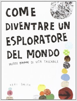 Come Diventare un Esploratore del Mondo — Libro - 1