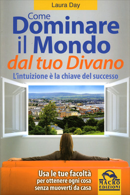 Come dominare il Mondo dal tuo Divano — Libro - 1
