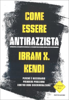 Come Essere Antirazzista — Libro - 1