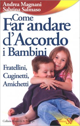 Come Far Andare d'Accordo i Bambini — Libro - 1