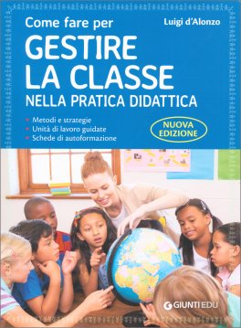 Come Fare per Gestire la Classe nella Pratica Didattica — Libro - 1