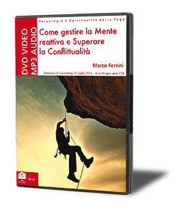Come Gestire la Mente Reattiva e Superare la Conflittualità