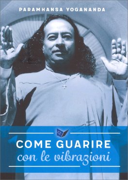 Come Guarire con le Vibrazioni — Libro - 1