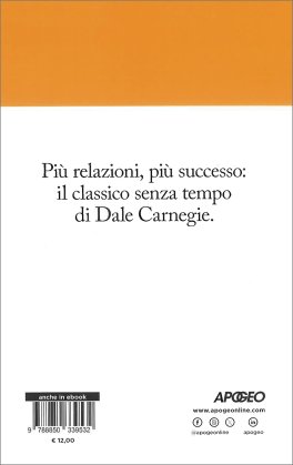 Come Influenzare gli Altri e Farseli Amici — Libro - 2