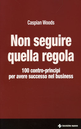 Non Seguire quella Regola  — Libro - 1
