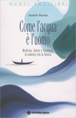 Come l'Acqua è l'Uomo — Libro - 1