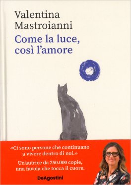 Come la Luce, Così l'Amore — Libro - 1