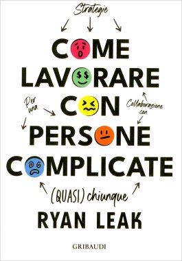 Come Lavorare con Persone Complicate — Libro - 1