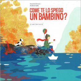 Come lo Spieghi Tu un Bambino? — Libro - 1