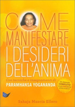 Come Manifestare i Desideri dell'Anima — Libro - 1