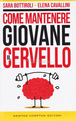 Come Mantenere Giovane Il Cervello — Libro - 1
