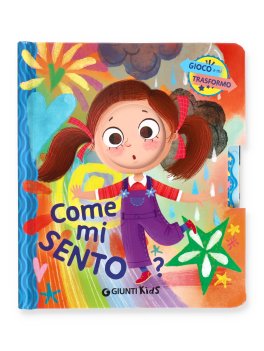Come Mi Sento? - Gioco e Mi Trasformo — Libro - 1