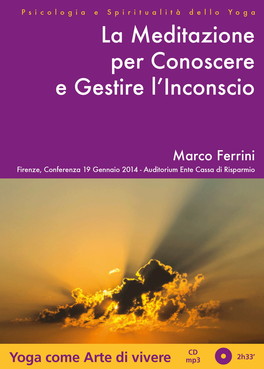 La Meditazione per Conosce e Gestire l'Inconscio