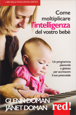 Come Moltiplicare l'Intelligenza del Vostro Bebè — Libro - 1