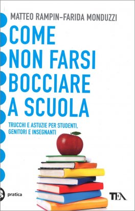 Come Non Farsi Bocciare a Scuola — Libro - 1