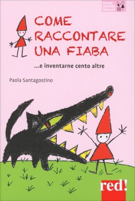 Come Raccontare una Fiaba... e Inventarne Cento Altre — Libro - 1