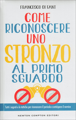 Come Riconoscere uno Stronzo al Primo Sguardo  — Libro - 1