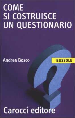 Come si Costruisce un Questionario — Libro - 1