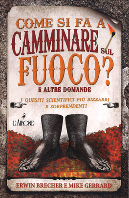 Come si fa a Camminare sul Fuoco? — Libro - 1