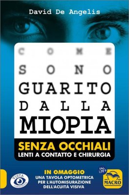 Come Sono Guarito dalla Miopia — Libro - 1