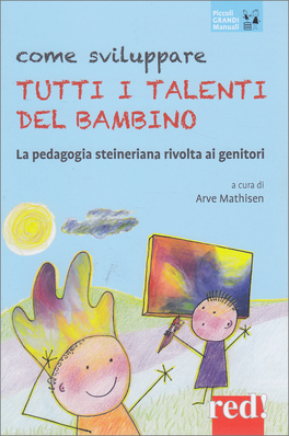 Come sviluppare tutti i Talenti del Bambino — Libro - 1