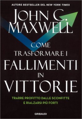 Come Trasformare i Fallimenti in Vittorie — Libro - 1